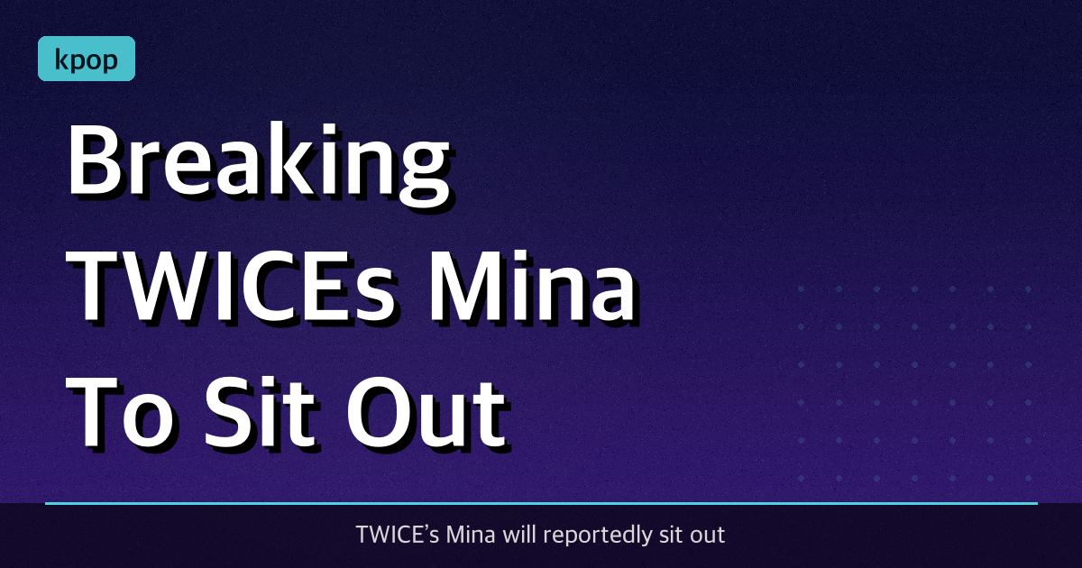 [Breaking] TWICE’s Mina To Sit Out Philadelphia Concert Due To Health — What Fans Should Know